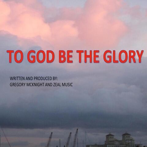 To God Be the Glory