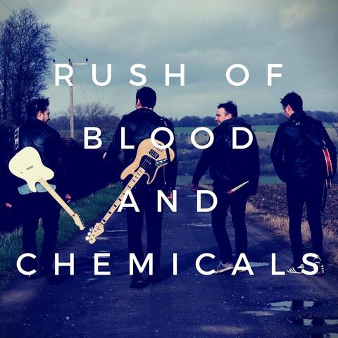 Rush of Blood and Chemicals
