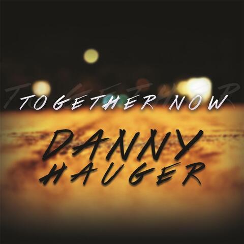 Together Now
