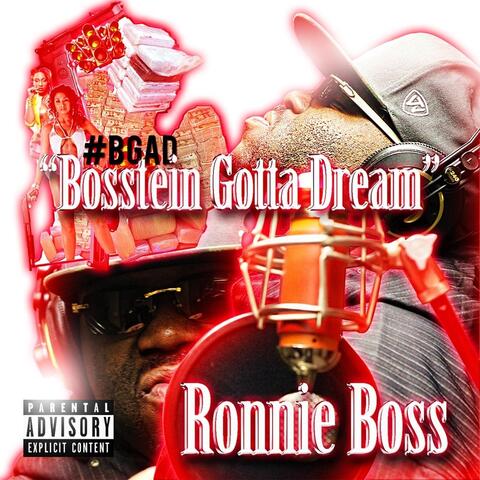 Bosstein Gotta Dream #Bgad