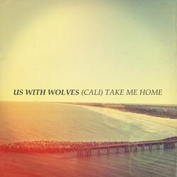 (Cali) Take Me Home