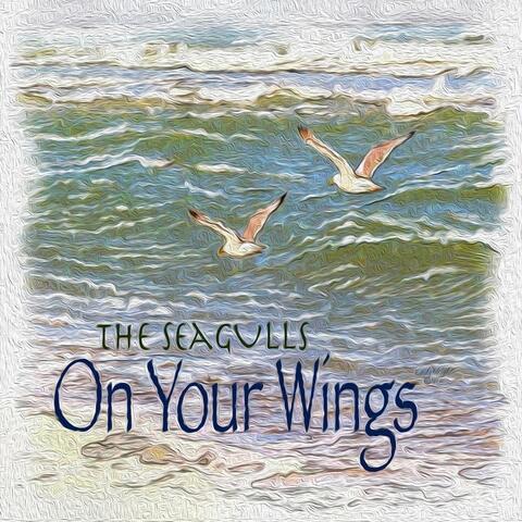 On Your Wings