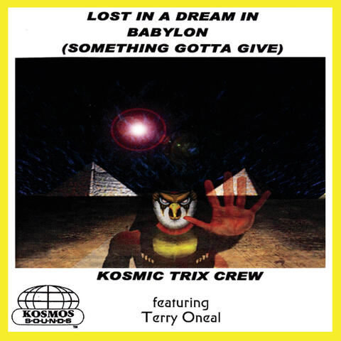 Lost in a Dream in Babylon (Something Gotta Give) [feat. Terry Oneal]