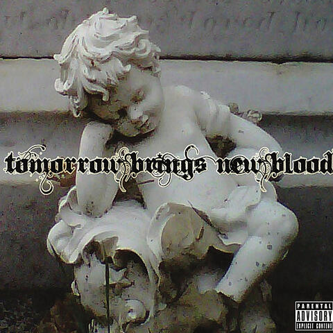 Tomorrow Brings New Blood