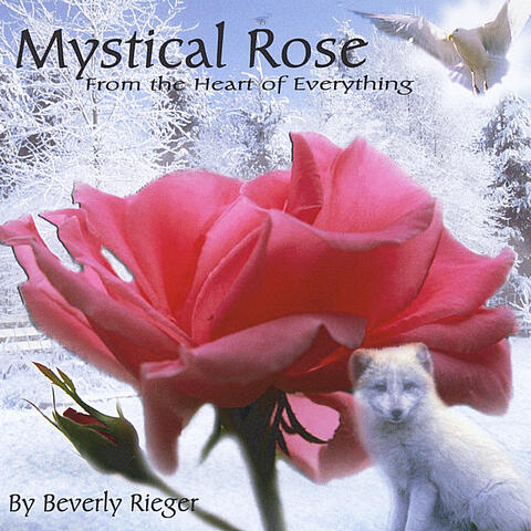 Mystical Rose:Music from the Heart of Everything