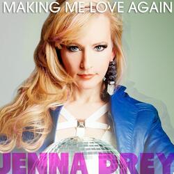 Making Me Love Again (Giuseppe D. Radio)