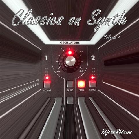 Classics On Synth, Vol. 7