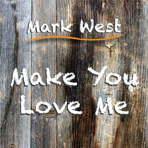 Make You Love Me