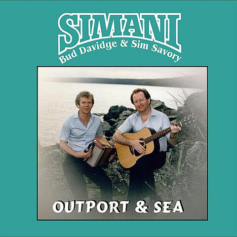 Outport & Sea (feat. Bud Davidge & Sim Savory)