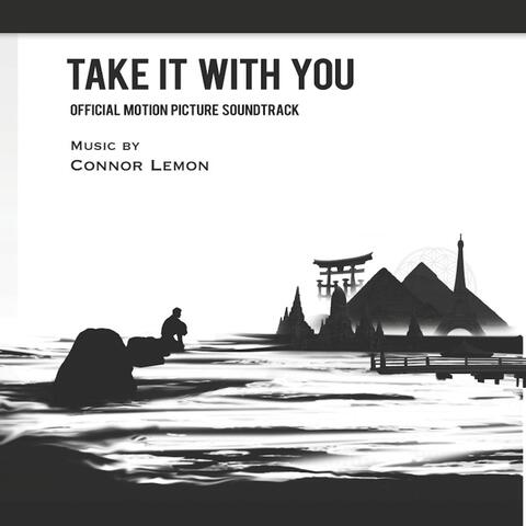 Take It With You (Official Motion Picture Soundtrack)