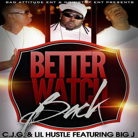 Better Watch Back (feat. Big J)