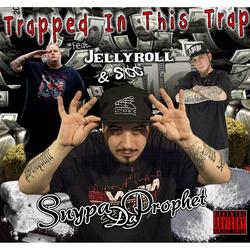 Trapped in This Trap (feat. Sicc & Jellyroll)