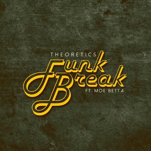 Funk Break (feat. Moe Betta)