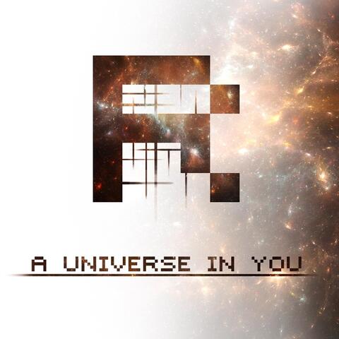 A Universe in You