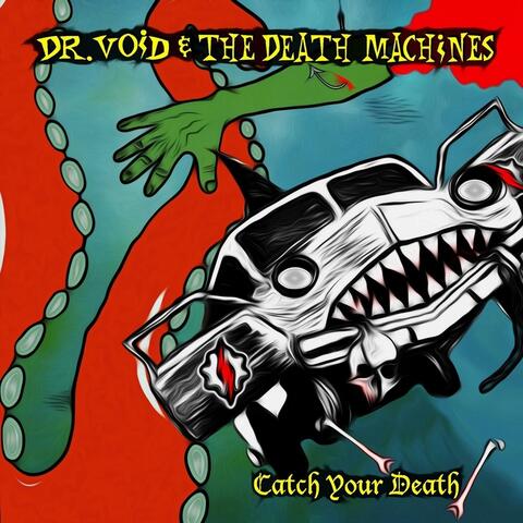 Catch Your Death