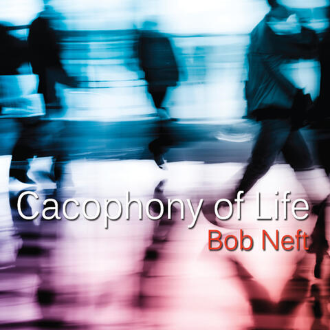 Cacophony of Life