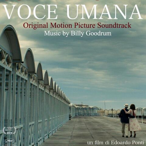 Voce Umana (Original Motion Picture Soundtrack)