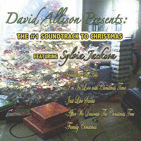 David Allison Presents The #1 Soundtrack To Christmas featuring Sylvia Jackson