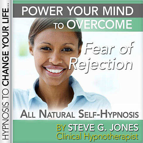 Fear of Rejection Hypnosis