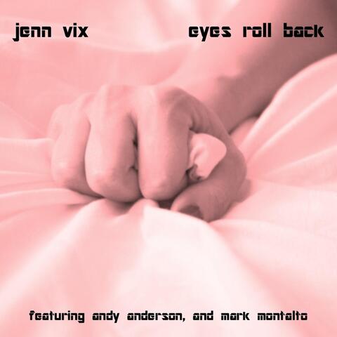 Eyes Roll Back (feat. Andy Andrrson & Mark Montalto)