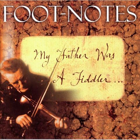 My Father Was a Fiddler. . .