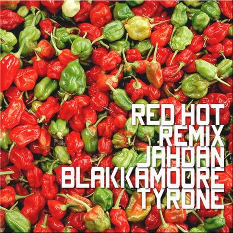 Red Hot (Remix) [feat. Tyrone]