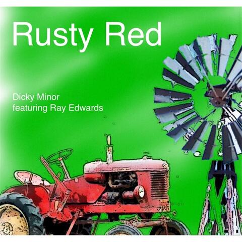 Rusty Red (feat. Ray Edwards)