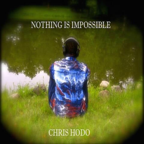 Nothing Is Impossible