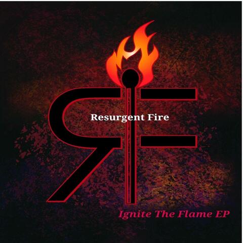 Ignite the Flame - EP
