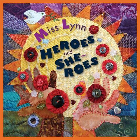 Heroes and She-Roes