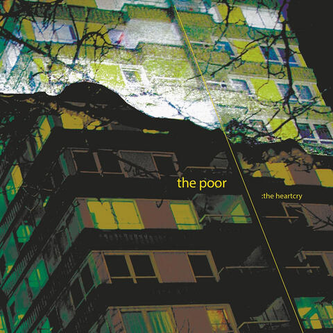 The Poor: The Heartcry