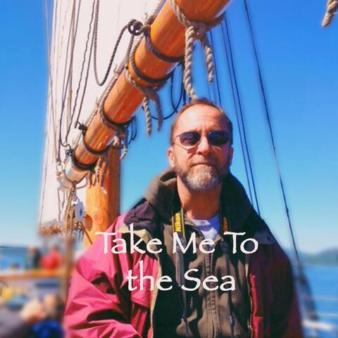 Take Me to the Sea