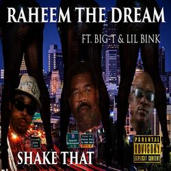 Shake That (feat. Big-T & Lil Bink)