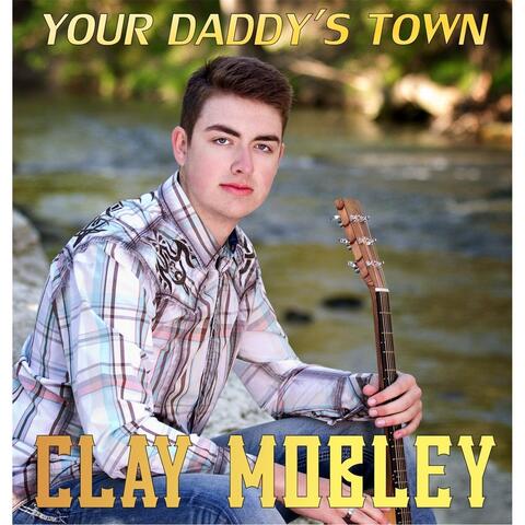 Your Daddy's Town