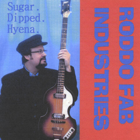 Sugar. Dipped. Hyena.