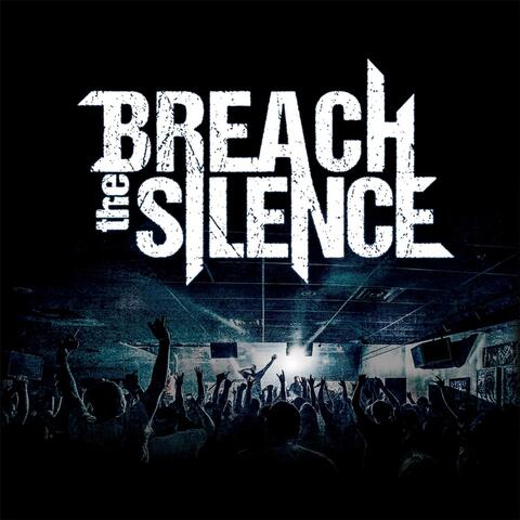 Breach the Silence