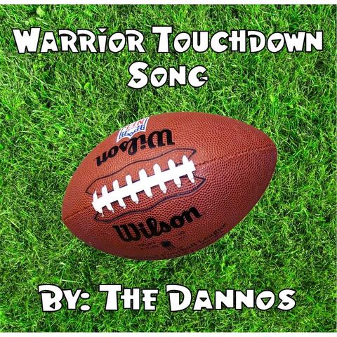 Warrior Touchdown Song