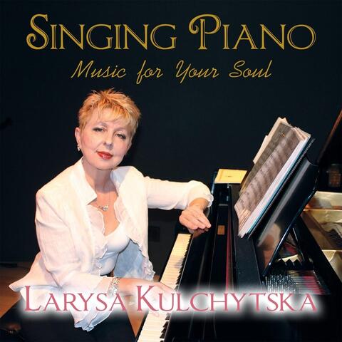 Singing Piano (Music for Your Soul)
