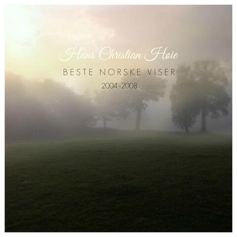 Beste Norske Viser 2004-2008