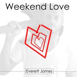 Weekend Love (Hanging On)