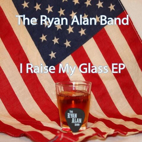 I Raise My Glass EP