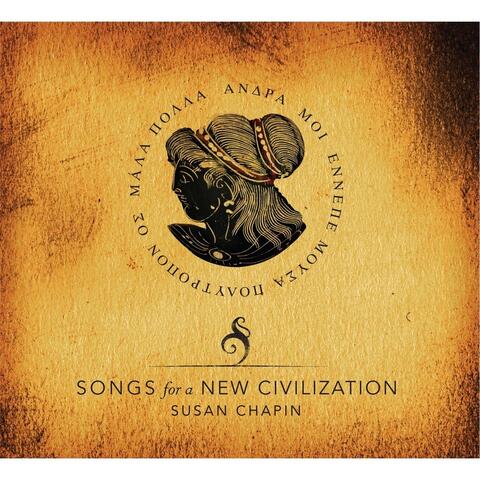 Songs for a New Civilization