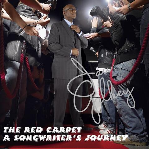 The Red Carpet: A Songwriter's Journey