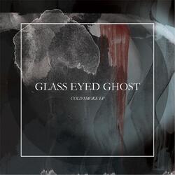 Glass Eyed Ghost