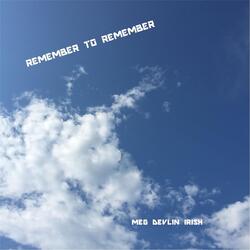 Remember to Remember