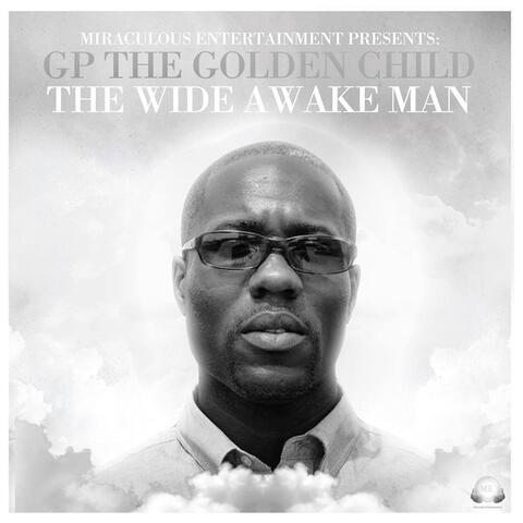 The Wide Awake Man