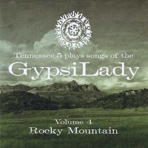 Rocky Mountain: Gypsilady, Vol. 4