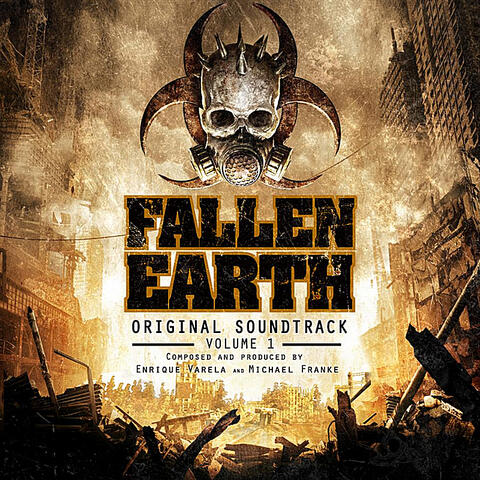 Fallen Earth: Original Soundtrack, Volume I