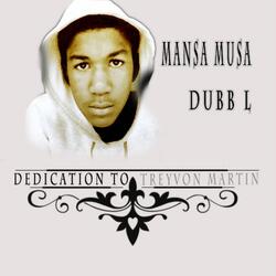 Dedication to Treyvon Martin (feat. Dubb L)