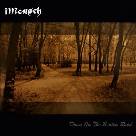 Down On the Beaten Road